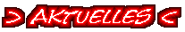 Aktuelle Info's